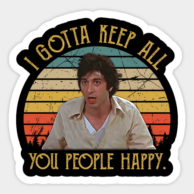 I Gotta Keep All You People Happy Sticker by Crazy Cat Style